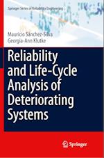 Reliability and Life-Cycle Analysis of Deteriorating Systems