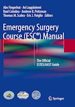 Emergency Surgery Course (ESC®) Manual