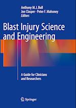 Blast Injury Science and Engineering