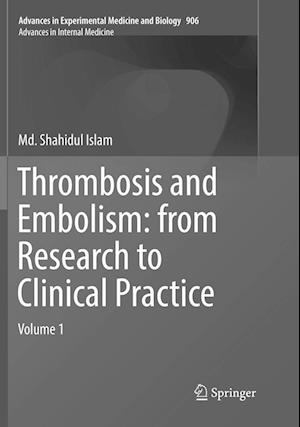 Thrombosis and Embolism: from Research to Clinical Practice