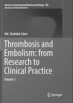 Thrombosis and Embolism: from Research to Clinical Practice