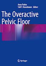 The Overactive Pelvic Floor
