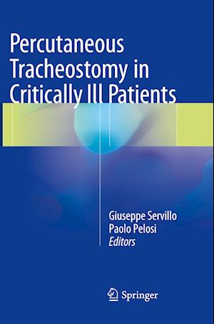 Percutaneous Tracheostomy in Critically Ill Patients