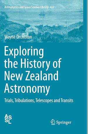 Exploring the History of New Zealand Astronomy