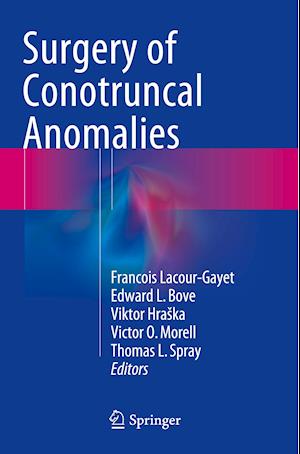 Surgery of Conotruncal Anomalies