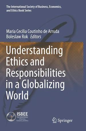 Understanding Ethics and Responsibilities in a Globalizing World