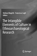 The Intangible Elements of Culture in Ethnoarchaeological Research