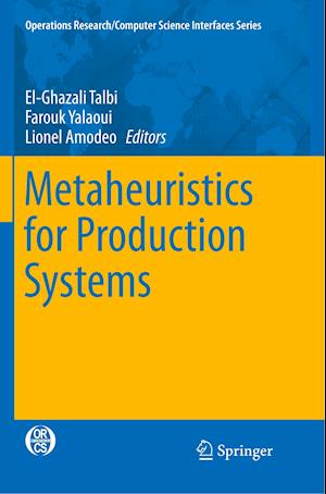 Metaheuristics for Production Systems