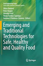 Emerging and Traditional Technologies for Safe, Healthy and Quality Food
