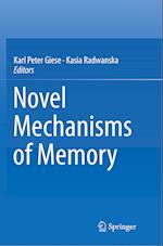 Novel Mechanisms of Memory