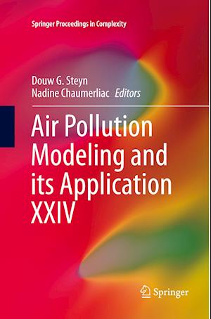 Air Pollution Modeling and its Application XXIV