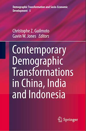 Contemporary Demographic Transformations in China, India and Indonesia