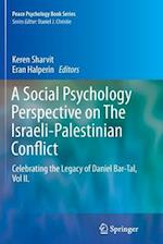 A Social Psychology Perspective on The Israeli-Palestinian Conflict