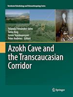 Azokh Cave and the Transcaucasian Corridor