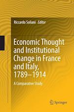 Economic Thought and Institutional Change in France and Italy, 1789–1914