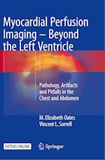 Myocardial Perfusion Imaging - Beyond the Left Ventricle