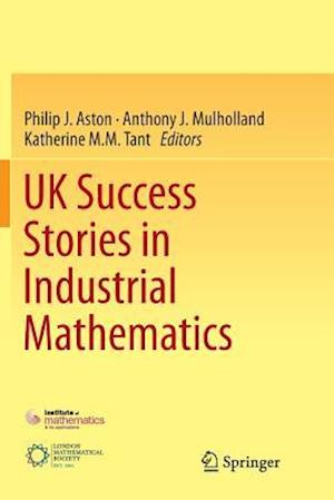 UK Success Stories in Industrial Mathematics