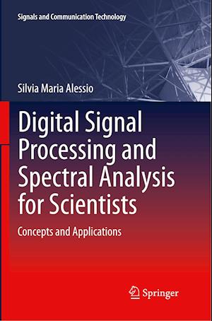 Digital Signal Processing and Spectral Analysis for Scientists