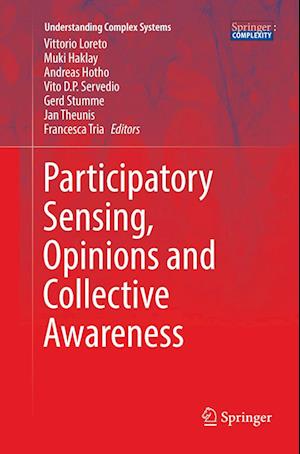 Participatory Sensing, Opinions and Collective Awareness