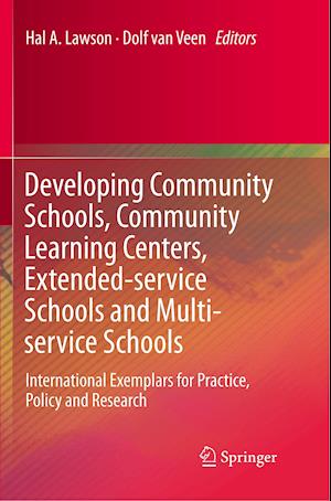 Developing Community Schools, Community Learning Centers, Extended-service Schools and Multi-service Schools