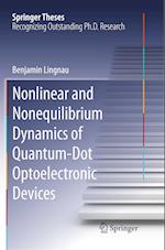 Nonlinear and Nonequilibrium Dynamics of Quantum-Dot Optoelectronic Devices
