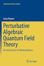 Perturbative Algebraic Quantum Field Theory