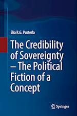 The Credibility of Sovereignty – The Political Fiction of a Concept