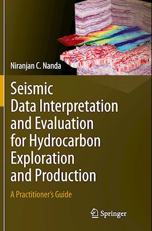 Seismic Data Interpretation and Evaluation for Hydrocarbon Exploration and Production