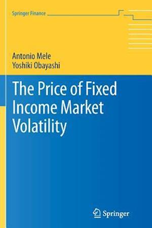 The Price of Fixed Income Market Volatility