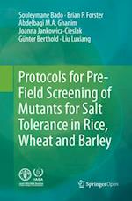 Protocols for Pre-Field Screening of Mutants for Salt Tolerance in Rice, Wheat and Barley