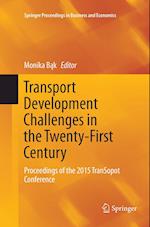 Transport Development Challenges in the Twenty-First Century