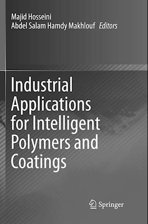 Industrial Applications for Intelligent Polymers and Coatings