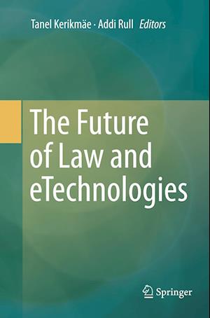 The Future of Law and eTechnologies