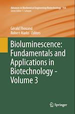 Bioluminescence: Fundamentals and Applications in Biotechnology - Volume 3