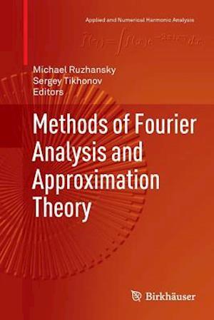 Methods of Fourier Analysis and Approximation Theory