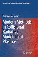 Modern Methods in Collisional-Radiative Modeling of Plasmas