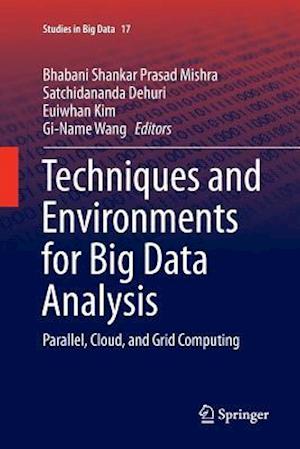 Techniques and Environments for Big Data Analysis