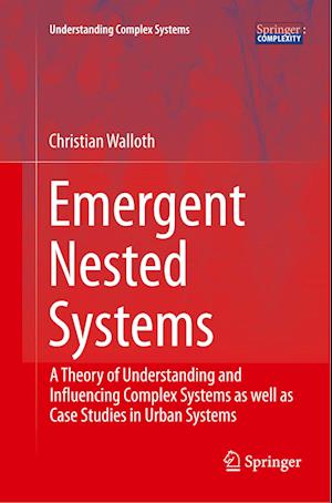 Emergent Nested Systems