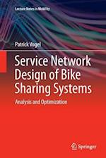 Service Network Design of Bike Sharing Systems