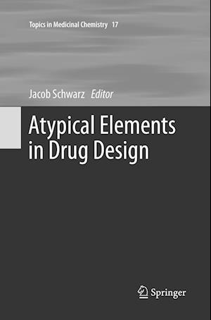Atypical Elements in Drug Design