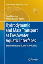 Hydrodynamic and Mass Transport at Freshwater Aquatic Interfaces
