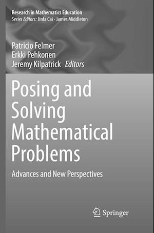 Posing and Solving Mathematical Problems