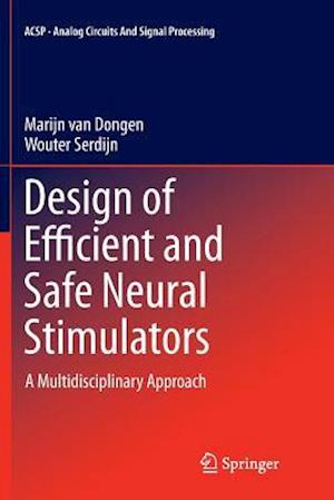 Design of Efficient and Safe Neural Stimulators