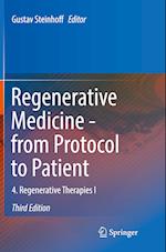 Regenerative Medicine - from Protocol to Patient