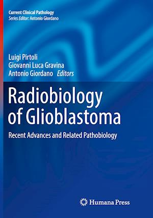 Radiobiology of Glioblastoma
