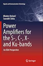 Power Amplifiers for the S-, C-, X- and Ku-bands