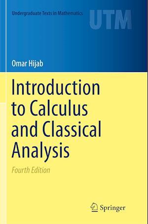 Introduction to Calculus and Classical Analysis