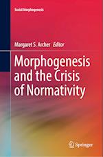 Morphogenesis and the Crisis of Normativity