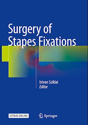 Surgery of Stapes Fixations