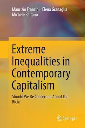 Extreme Inequalities in Contemporary Capitalism